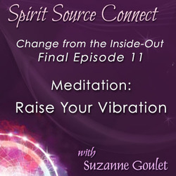 Meditation: Raise your vibration